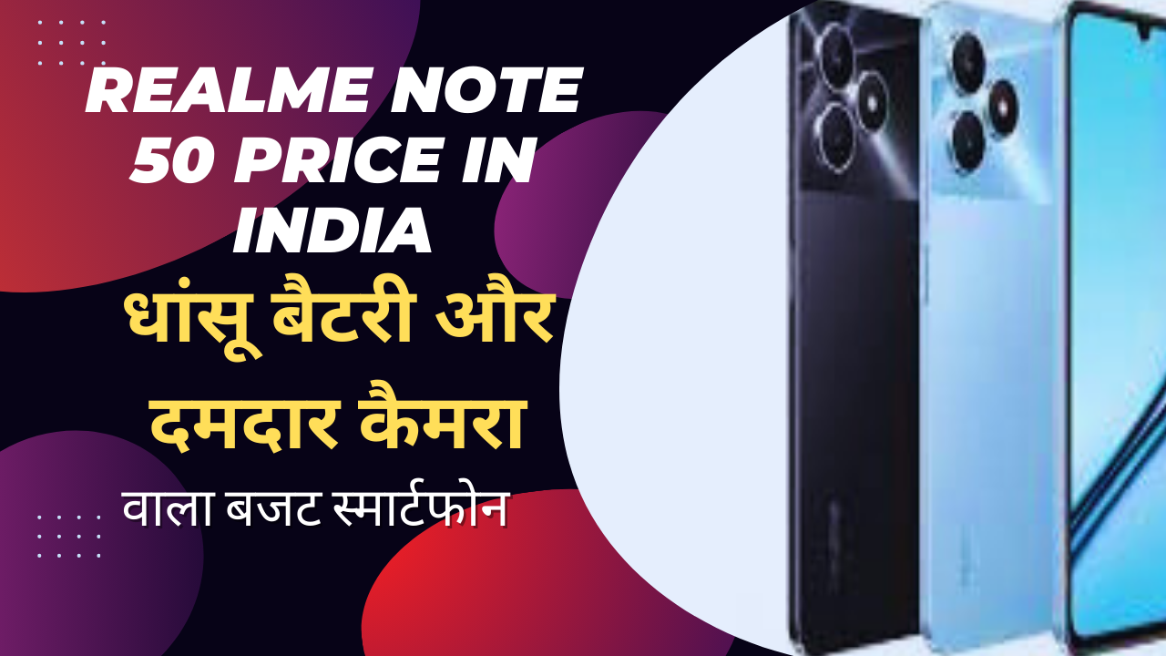 realme note 50 price in india