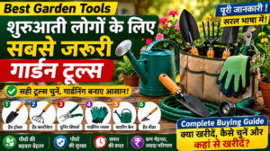 Best Garden Tools for Beginners: Complete Buying Guide